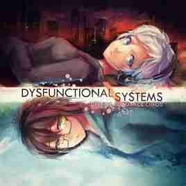 Descargar Dysfunctional Systems Episode 1 Learning To Manage Chaos [English][WaLMaRT] por Torrent